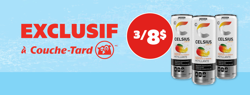 Nouvelle Celsius à 3/8$
